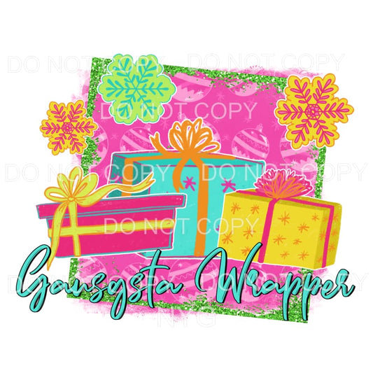 Gangsta Wrapper Sublimation transfers - Heat Transfer