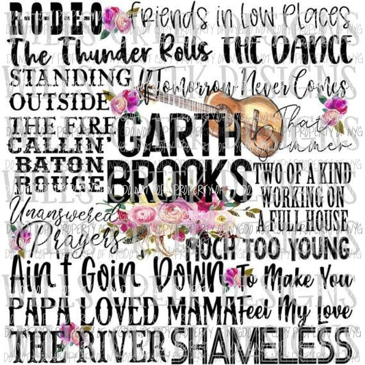 Garth Brooks songs Sublimation transfers Heat Transfer