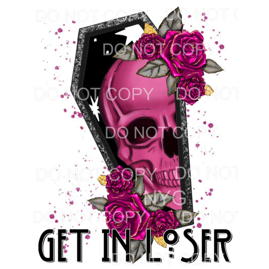 Get In Loser Casket Purple Skull Flowers Sublimation 