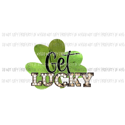 Get Lucky Sublimation transfers Heat Transfer