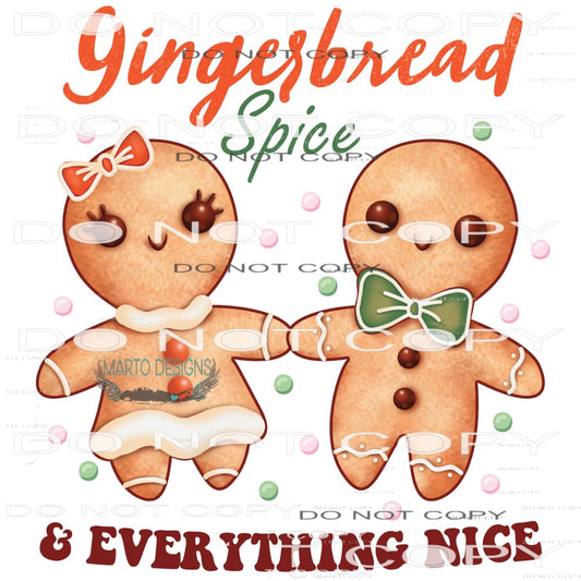Gingerbread Spice and Everything Nice #8192 Sublimation