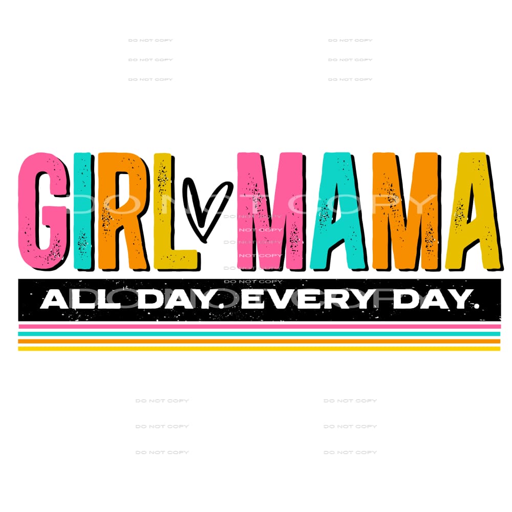 girl mama #4745 Sublimation transfers - Heat Transfer