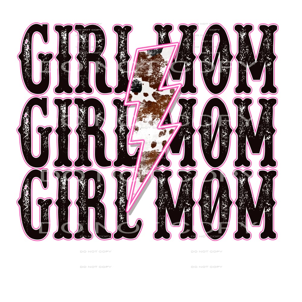Girl mom # 379 Sublimation transfers - Heat Transfer Graphic