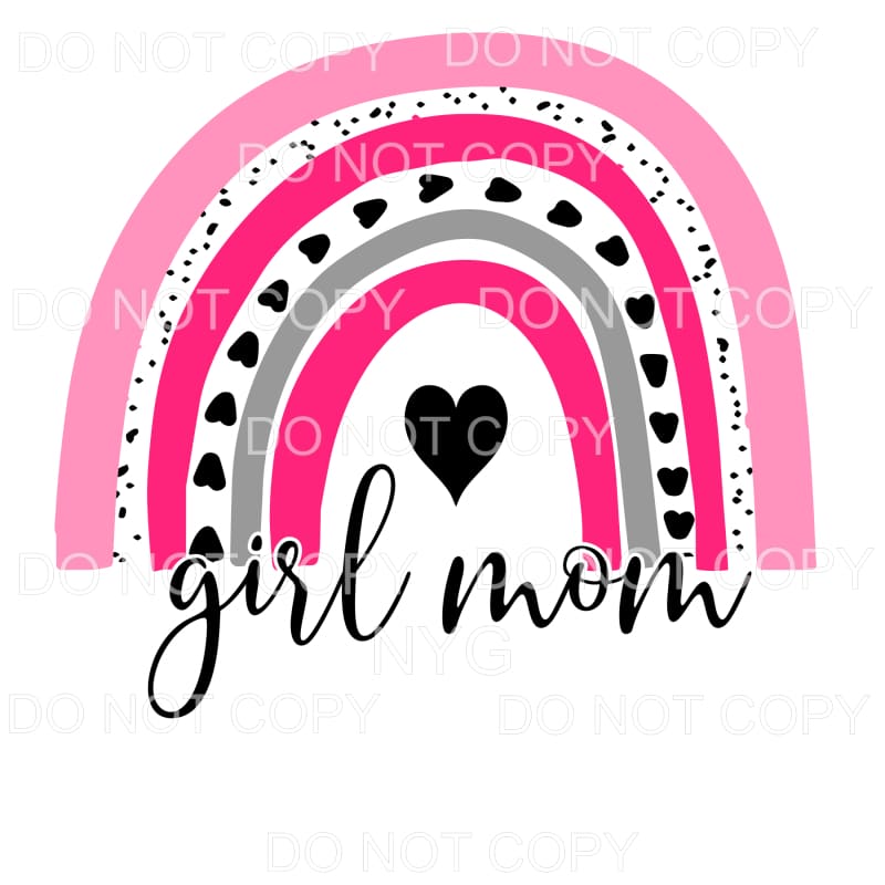 Girl Mom Pink Rainbow Sublimation transfers - Heat Transfer
