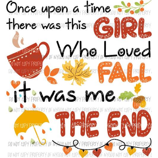 girl who loved fall Sublimation transfers Heat Transfer