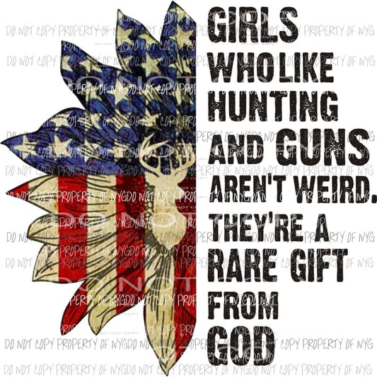 Girls Who Like Hunting and Guns patriotic sunflower flag deer Sublimation transfers Heat Transfer