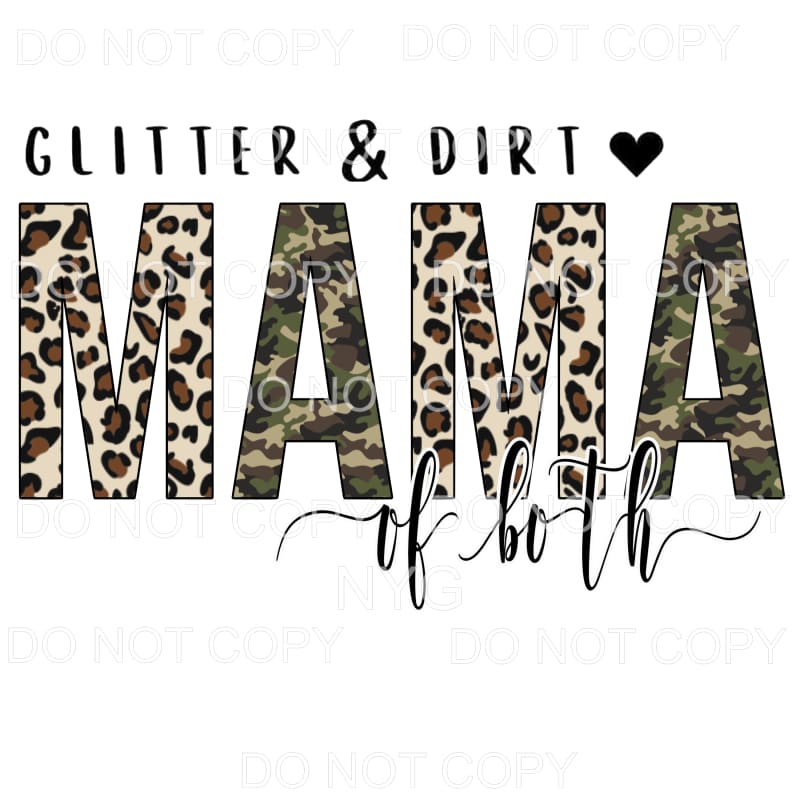 Glitter & Dirt Mama Of Both Leopard Camo #1633 Sublimation 