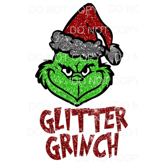 Glitter Grinch # 2 Sublimation transfers - Heat Transfer