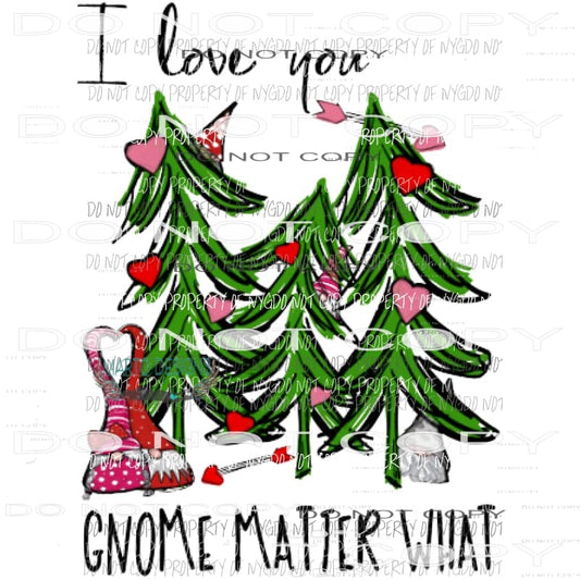 Gnome valentine tree saying Sublimation transfers Heat Transfer