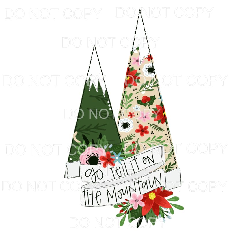 Go Tell It On The Mountain Floral Trees Sublimation 