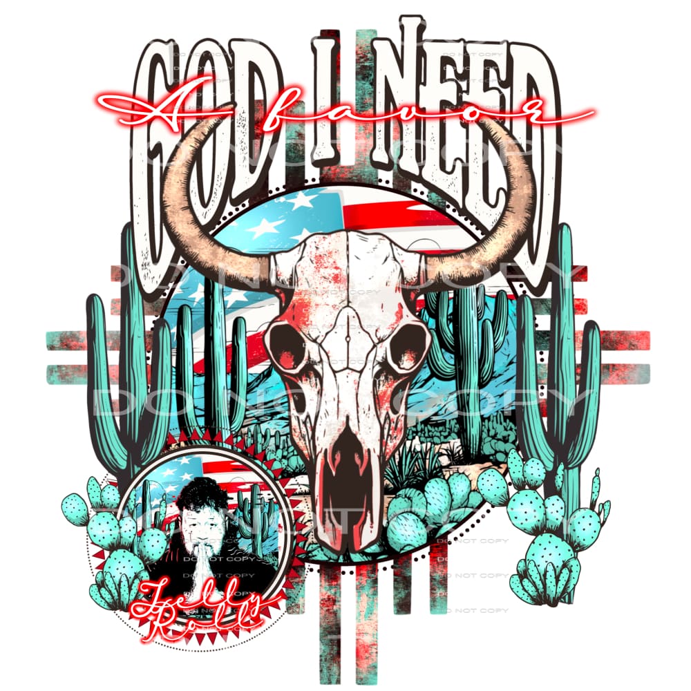 God i need a favor # 993 - Heat Transfer Graphic Tee -