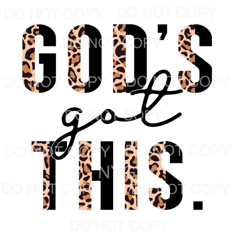 God’s Got This Half Leopard Black #721 Sublimation transfers