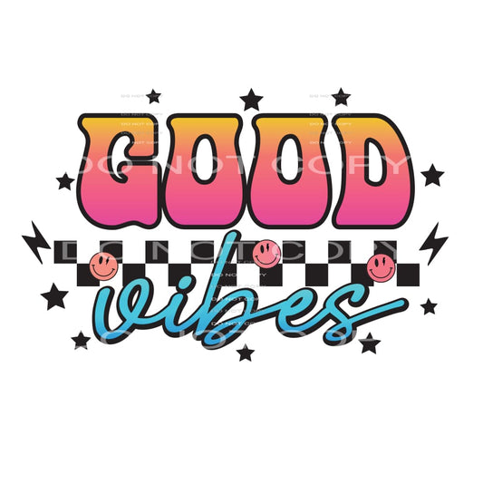 Good Vibes #4975 Sublimation transfers - Heat Transfer