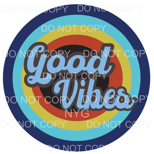 Good Vibes Retro Circles Sublimation transfers - Heat 