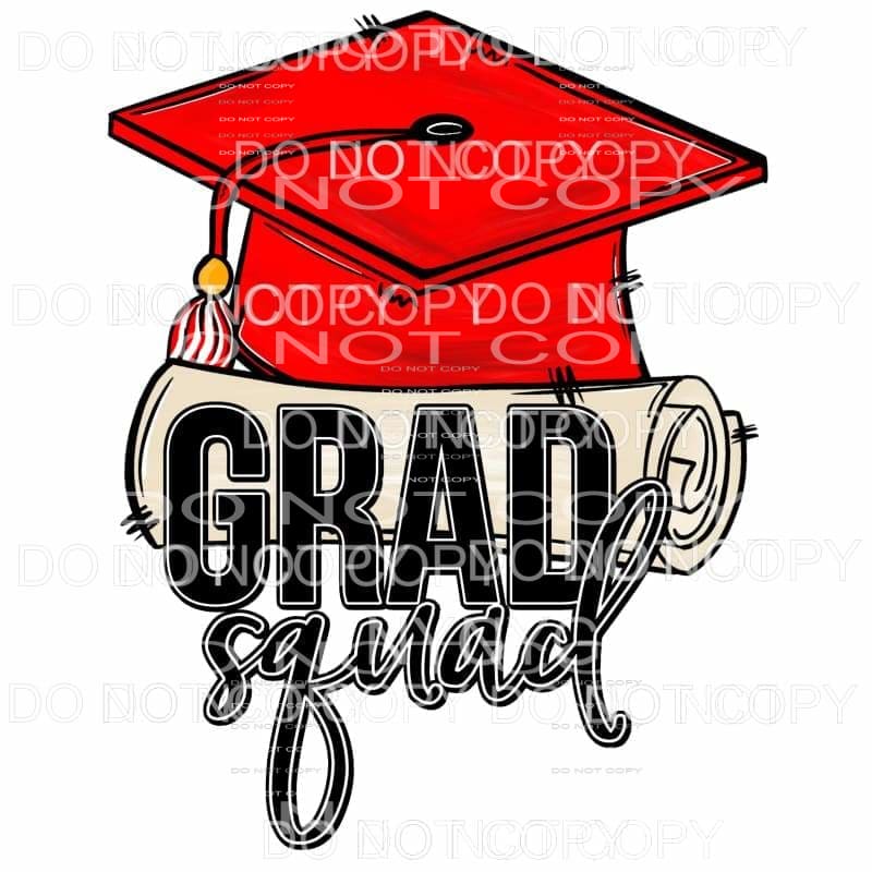 GRAD SQUAD ALL Colors with all colors you choose Sublimation