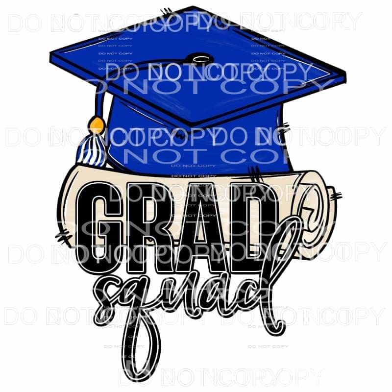 GRAD SQUAD ALL Colors with all colors you choose Sublimation