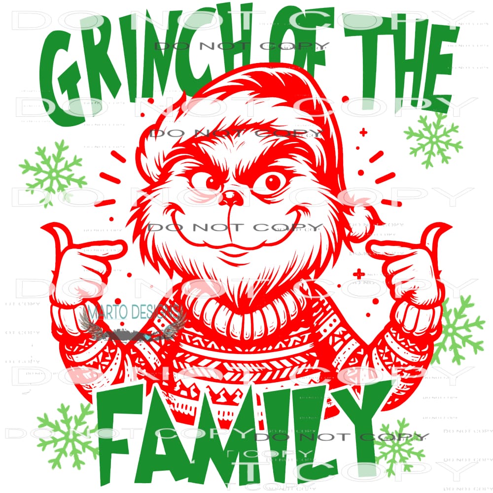 Grinch Of The Family #8822 Sublimation transfers - Heat