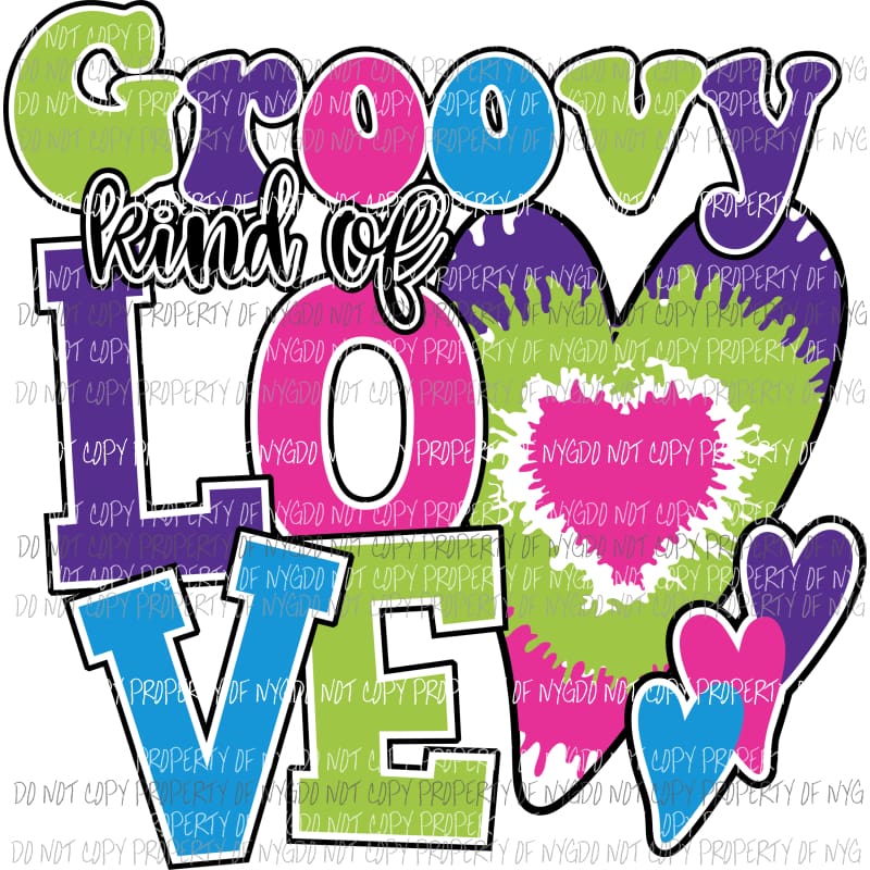 Groovy Kind Of Love tie dye heart Sublimation transfers Heat Transfer