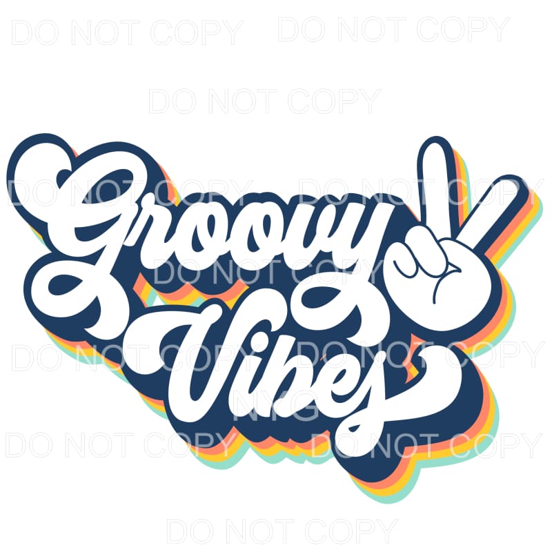 Groovy Vibes Retro Sublimation transfers - Heat Transfer