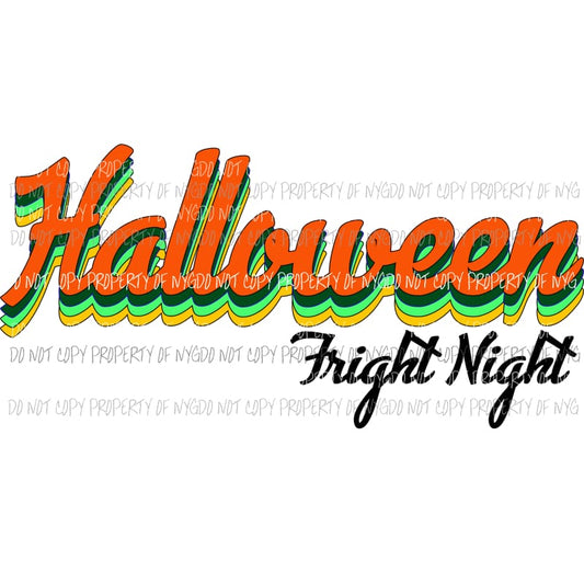 Halloween Fright Night Sublimation transfers Heat Transfer