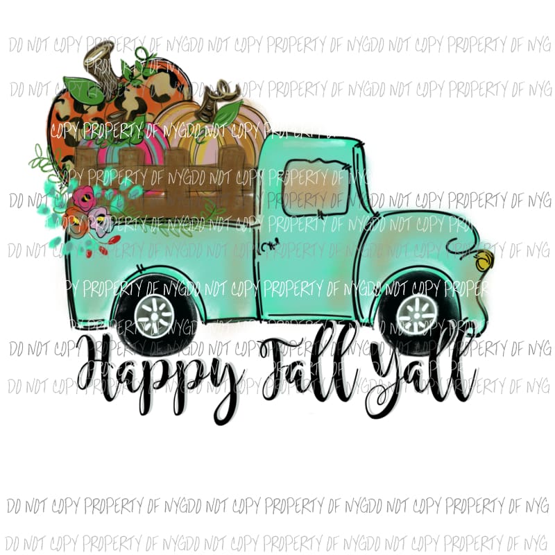 Happy Fall Yall Truck hand drawn # 6 pumpkins fall Halloween Sublimation transfers Heat Transfer
