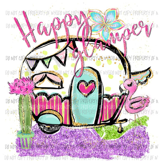 Happy Glamper camper Sublimation transfers Heat Transfer