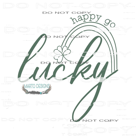 Happy Go Lucky #9208 Sublimation transfers - Heat Transfer