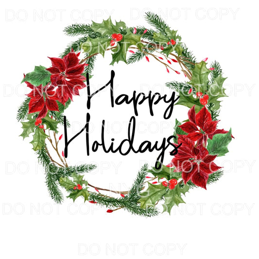 Happy Holidays Poinsettia Wreath #801 Sublimation transfers 