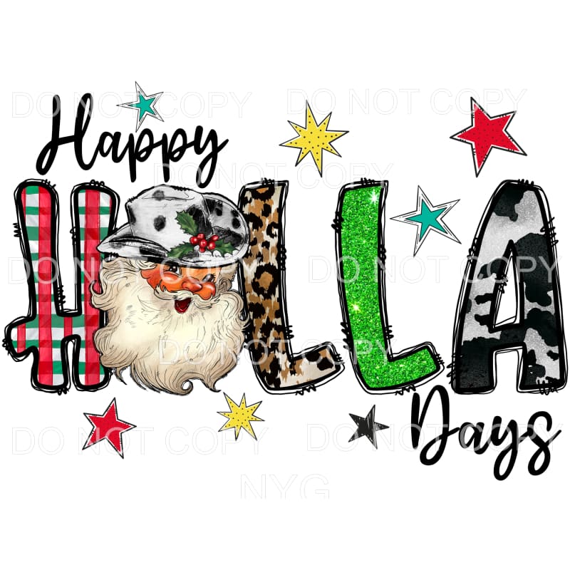 Happy Holla Days Santa # 9048 Sublimation transfers - Heat 