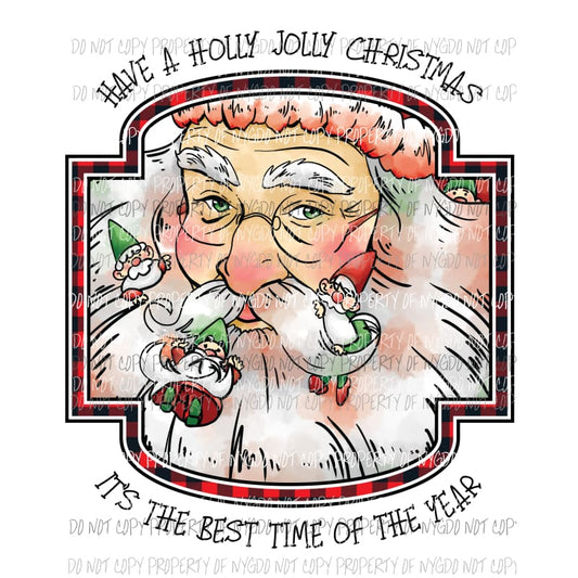 Have a holly jolly Christmas Santa and gnomes elves Sublimation transfers Heat Transfer