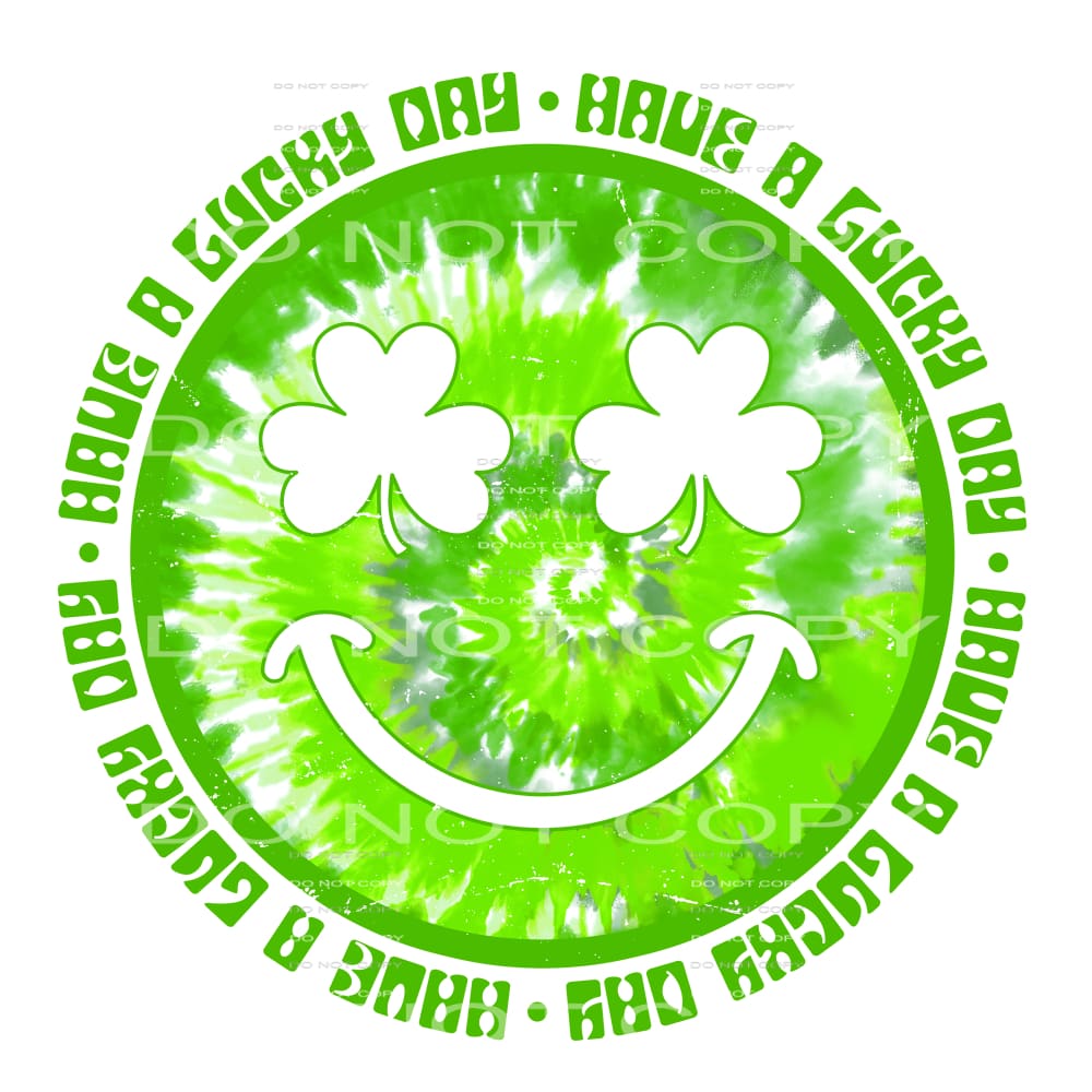 Have A Lucky Day Circle Green Tie Dye Smiley Face Clover St 