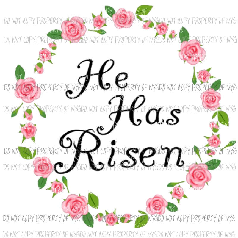 He has risen wreath 3 Sublimation transfers Heat Transfer