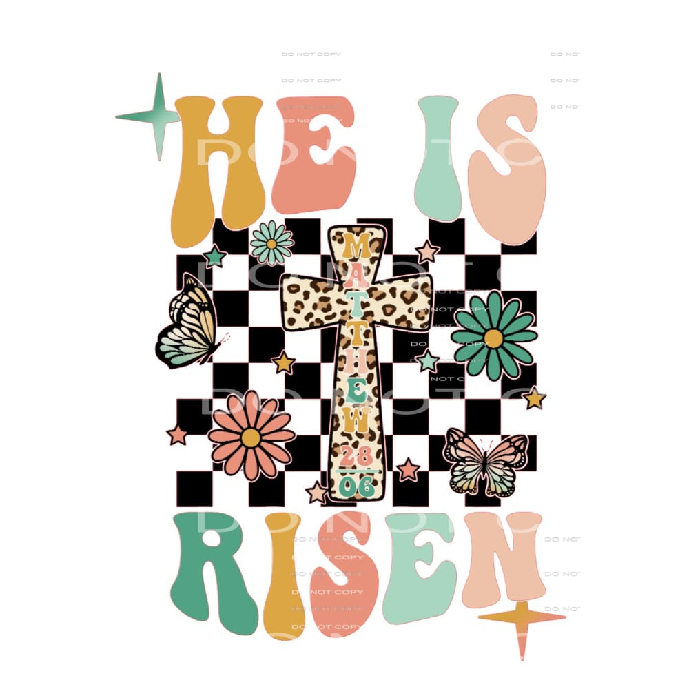 He Is Risen #4293 Sublimation transfers - Heat Transfer