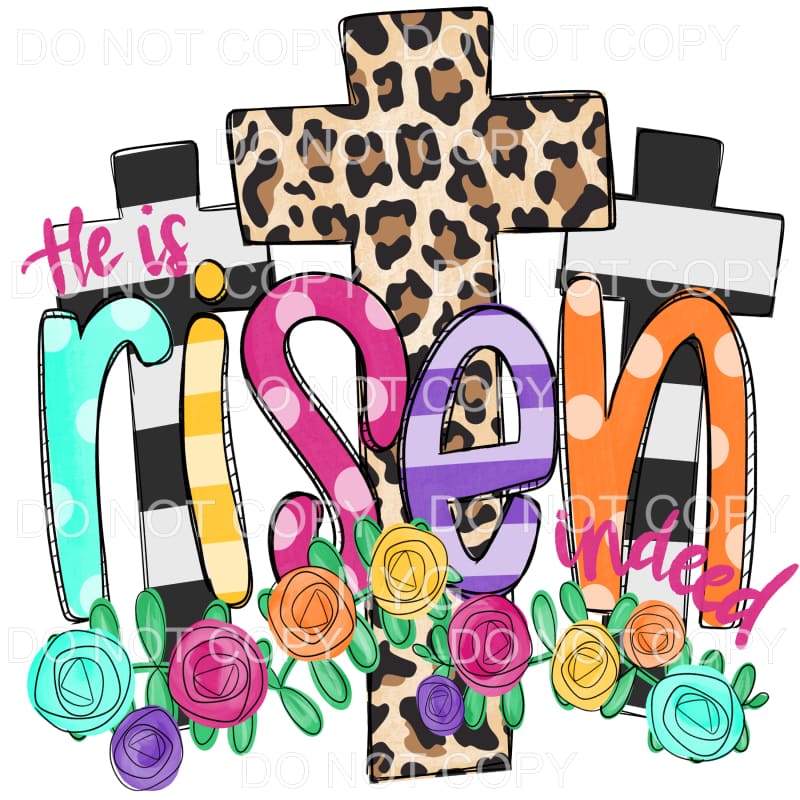 He Is Risen Leopard Cross Flowers Sublimation transfers - 
