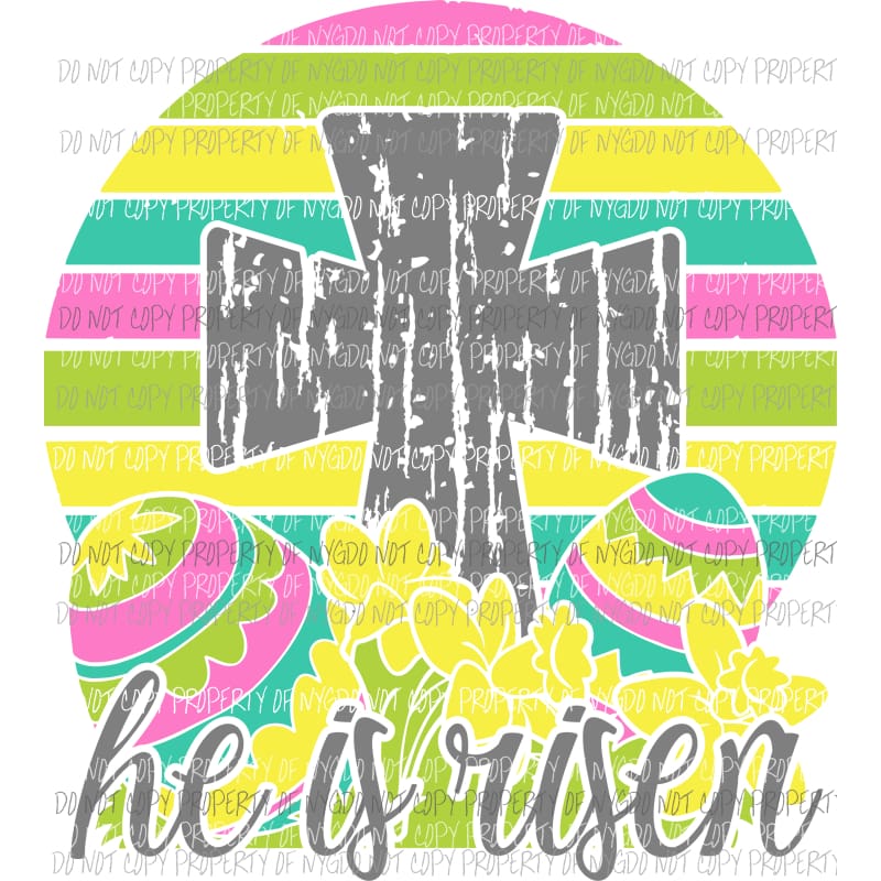 He Is Risen yellow Sublimation transfers Heat Transfer