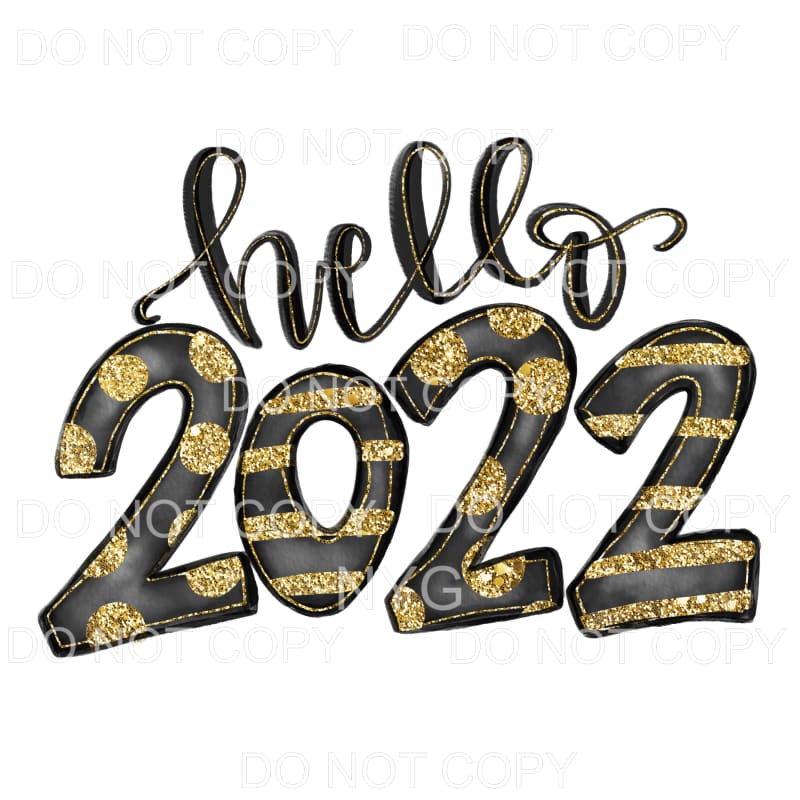 Hello 2022 Black Gold Stripes Polka Dots New Years #1631 