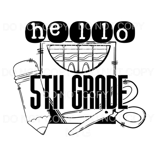Hello 5th Grade School Supplies Sublimation transfers - Heat