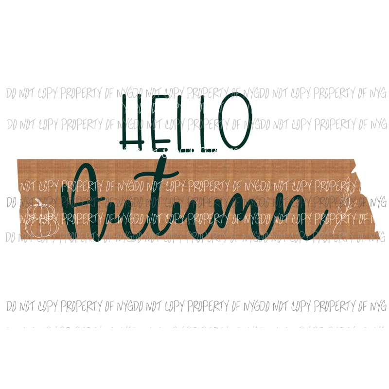 Hello Autumn season pumpkins Sublimation transfers Heat Transfer