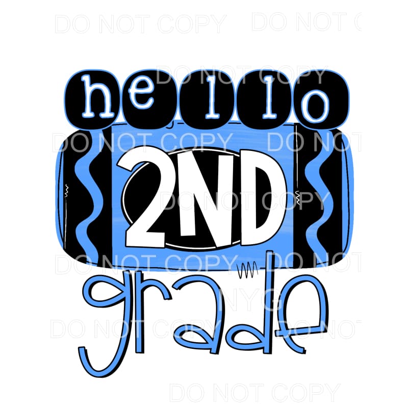 Hello Blue GRADES PRE K TO 5TH GRADE Sublimation transfers -