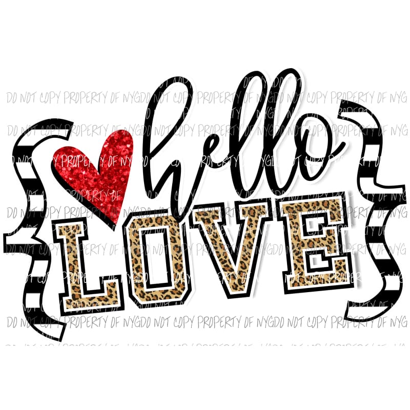 Hello Love Sublimation transfers love valentines day Heat Transfer