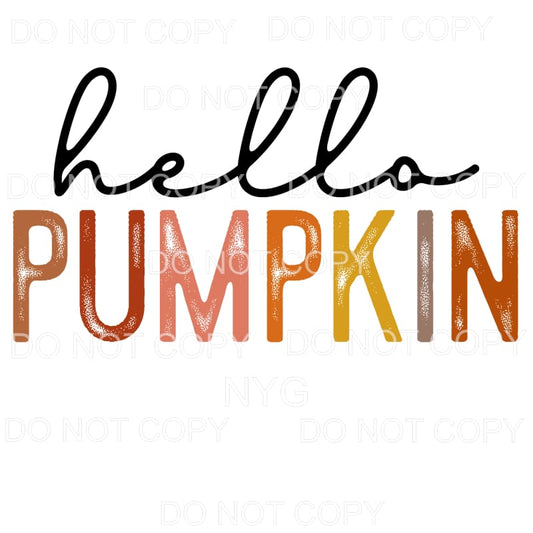 Hello Pumpkin Fall Colors Sublimation transfers - Heat 