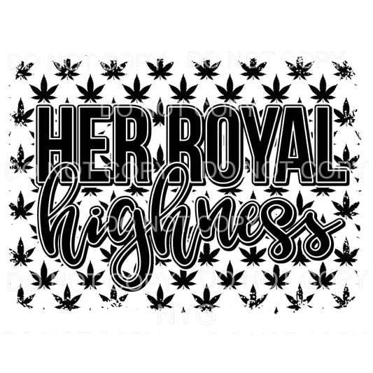 Her Royal Highness Cannabis Background Sublimation transfers