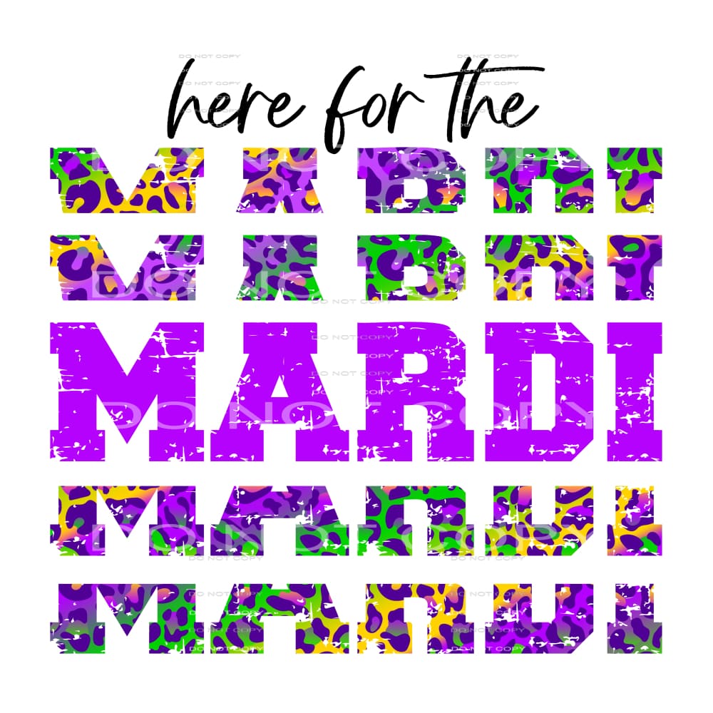 Here For The Mardi Stacked Purple Colorful Leopard Mardi 