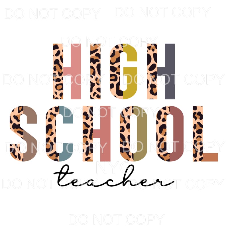 High School Teacher Half Leopard #347 Sublimation transfers 