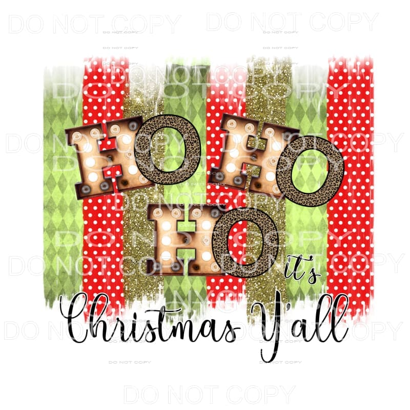 Ho Ho Ho It’s Christmas Y’all Marquee Leopard Green Red 