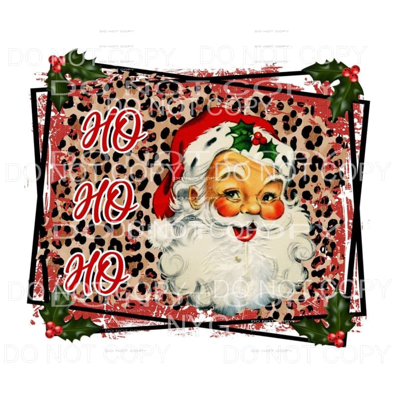 Ho Ho Ho Vintage Santa Clause Leopard Background Holly Black