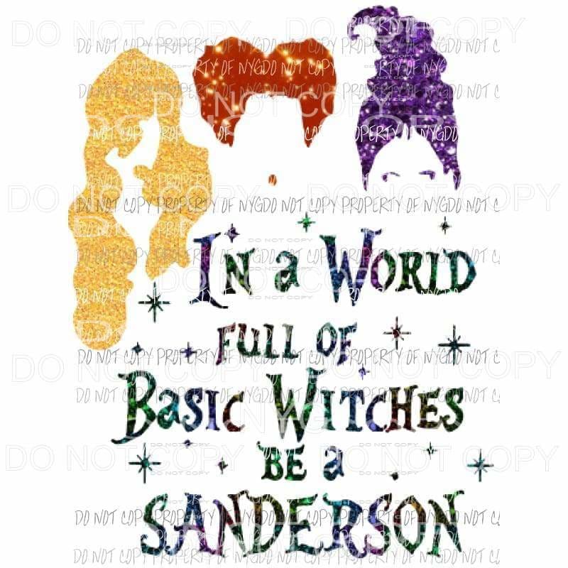 Hocus pocus be a sanderson Sublimation transfers Heat Transfer