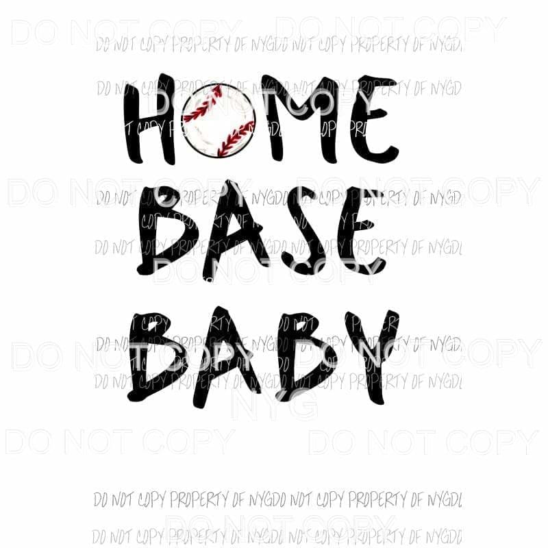 Home Base Baby Baseball Sublimation transfers Heat Transfer