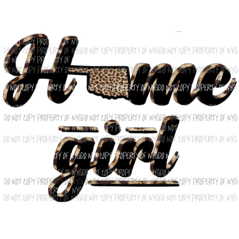 Home Girl Oklahoma Sublimation transfers Heat Transfer