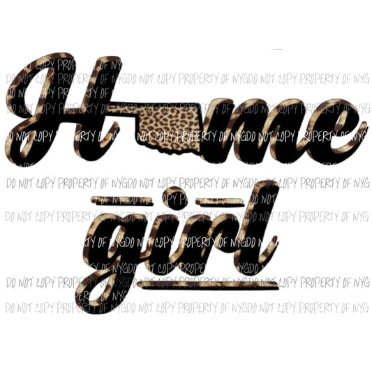 Home Girl Oklahoma Sublimation transfers Heat Transfer